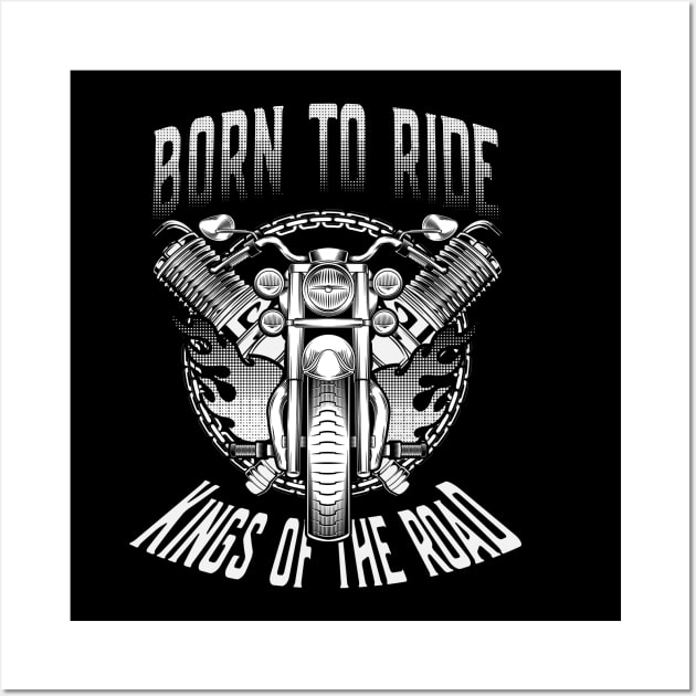 Born to ride - biker Wall Art by coolitems